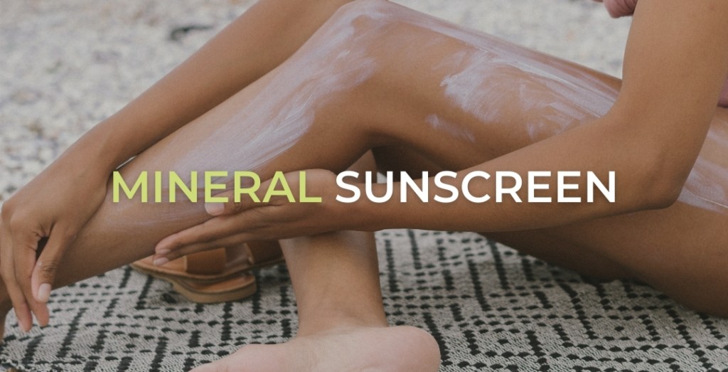 Mineral Sunscreen