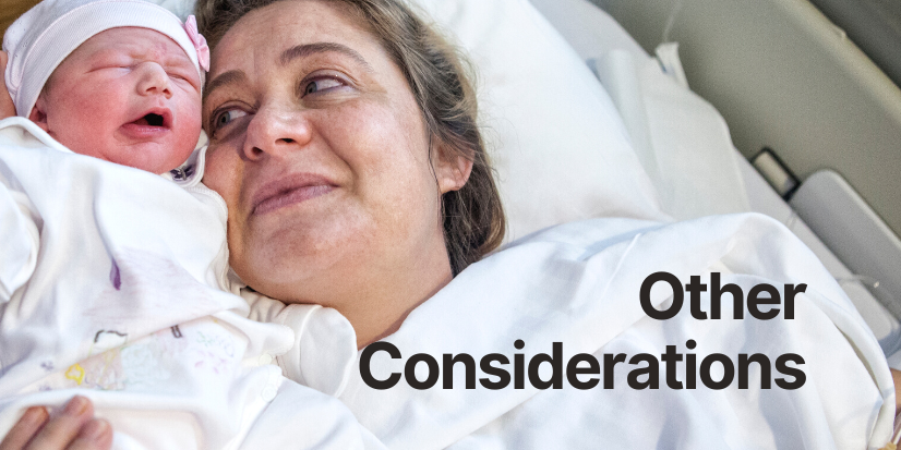 Mother who just gave birth with overlay text 'other considerations for birth plann'