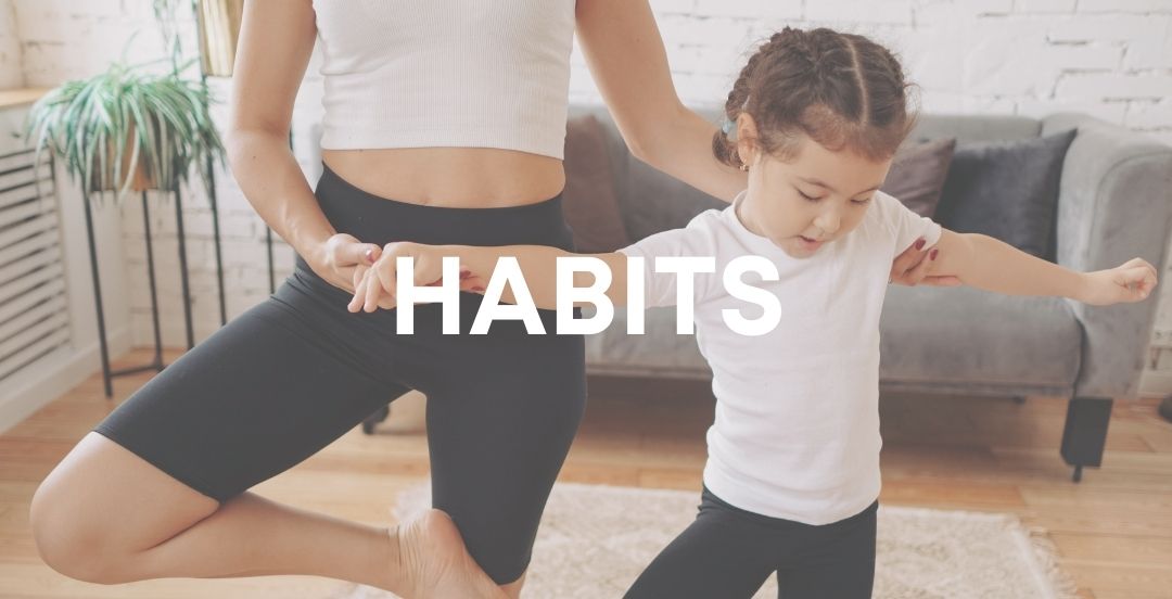 habits